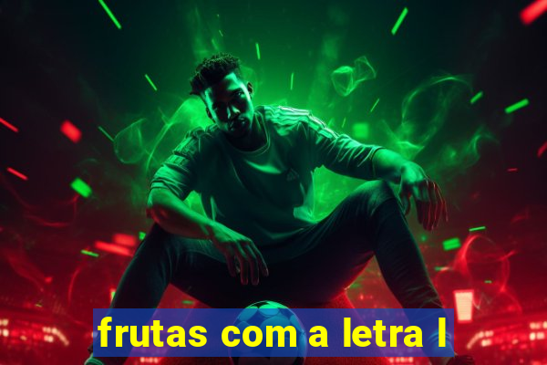 frutas com a letra l